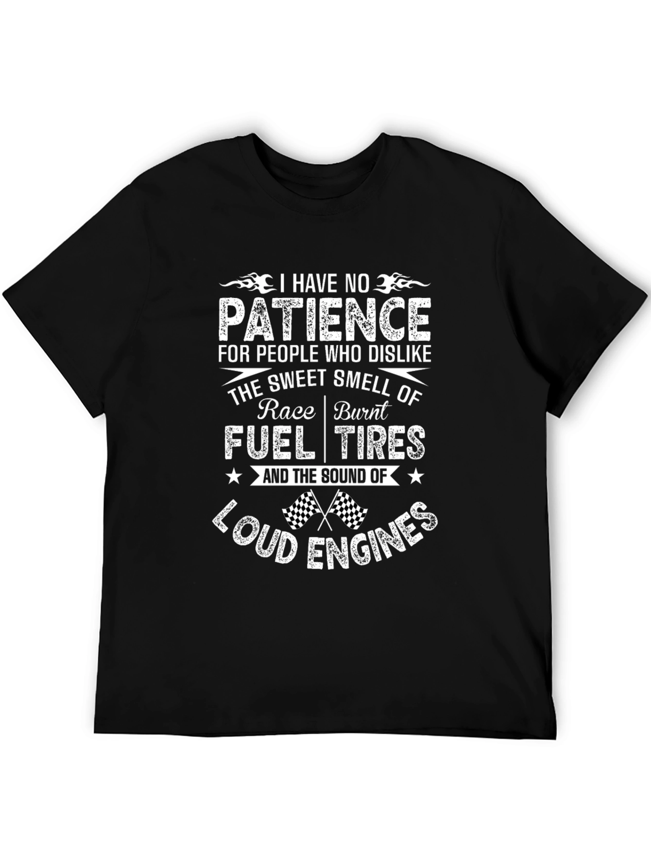 I Have No Patience T-Shirt - Race Car Fanatic Apparel