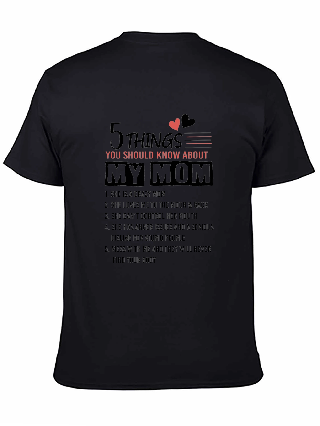 5 Things You Should Know About My Mom T-Shirt