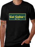 Got Guitar? T-Shirt - Musician Tee