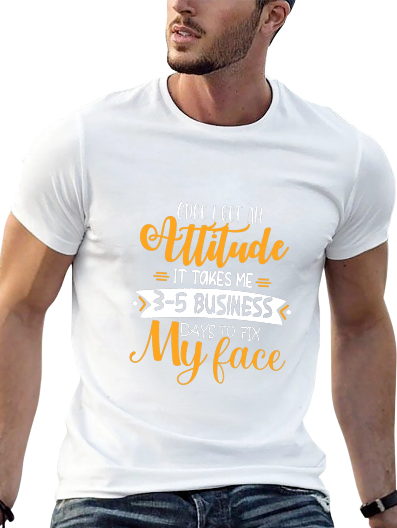 Attitude Funny Graphic T-Shirt