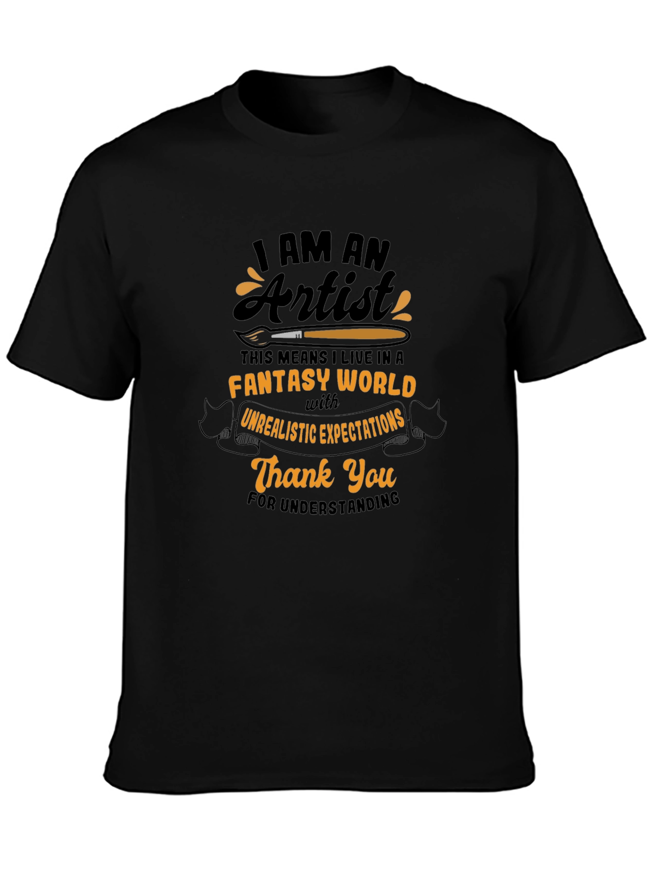 I AM AN Artist T-Shirt - Fantasy World Design