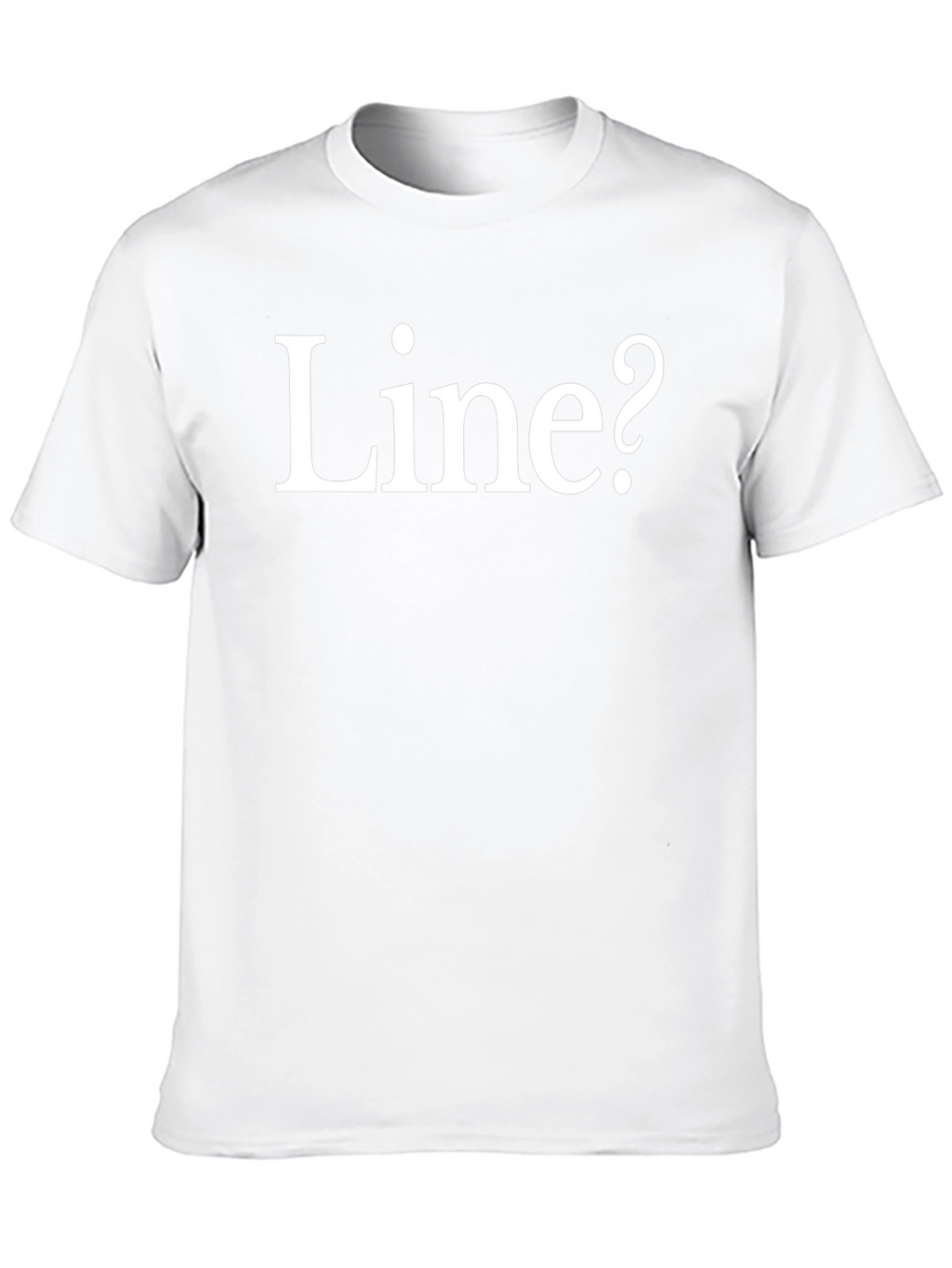 Line? Graphic T-Shirt - Mens Casual Tee