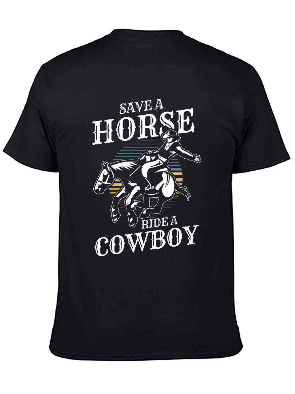 Save a Horse Ride a Cowboy Black T-Shirt