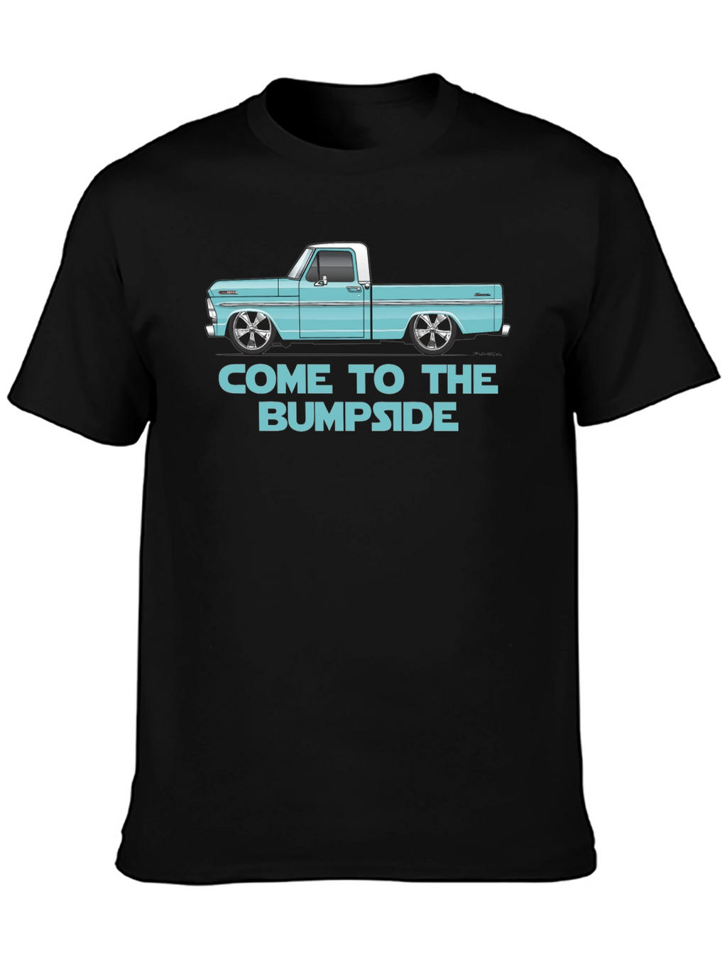 Come to the Bumpside T-Shirt