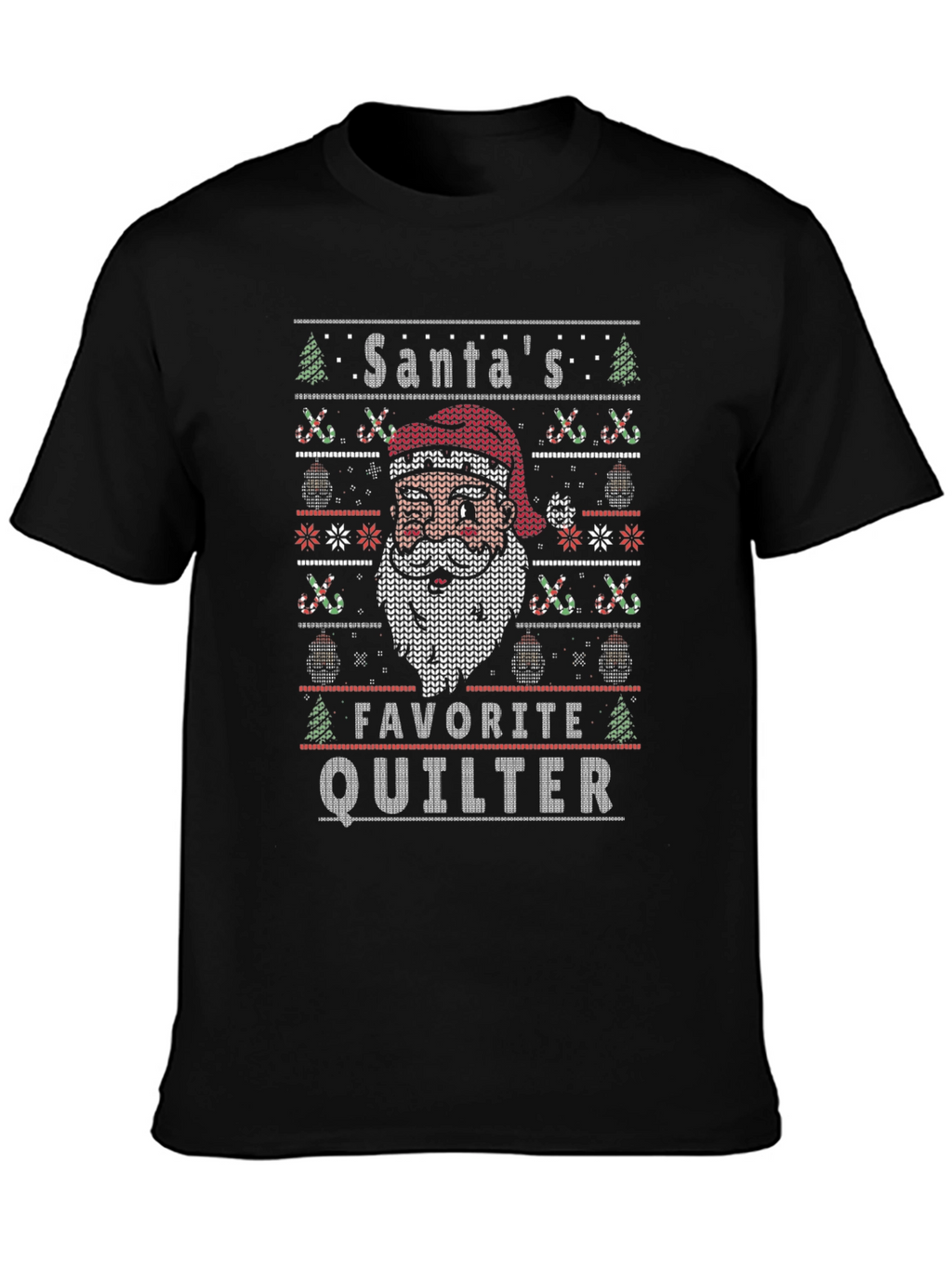 Santas Favorite Quilter Ugly Christmas Sweater T-Shirt