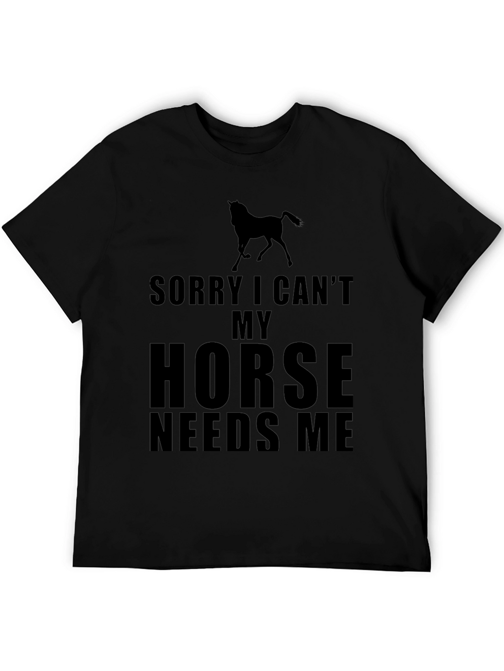 Horse Needs Me Graphic Tee