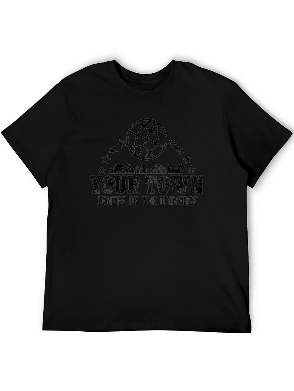 Your Town Centre of the Universe Graphic Tee