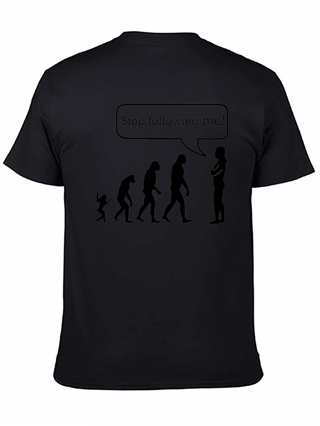 Evolution Stop Following Me T-Shirt