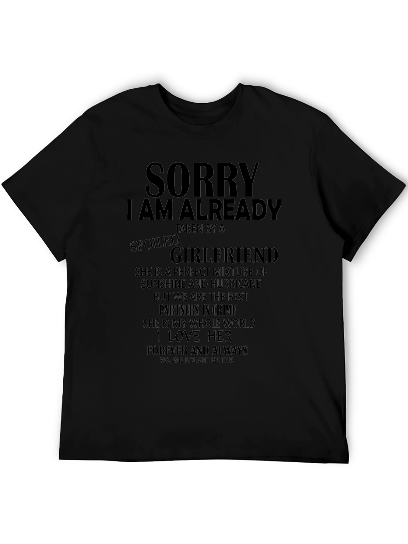 Spoiled Girlfriend T-Shirt - Husband Gift