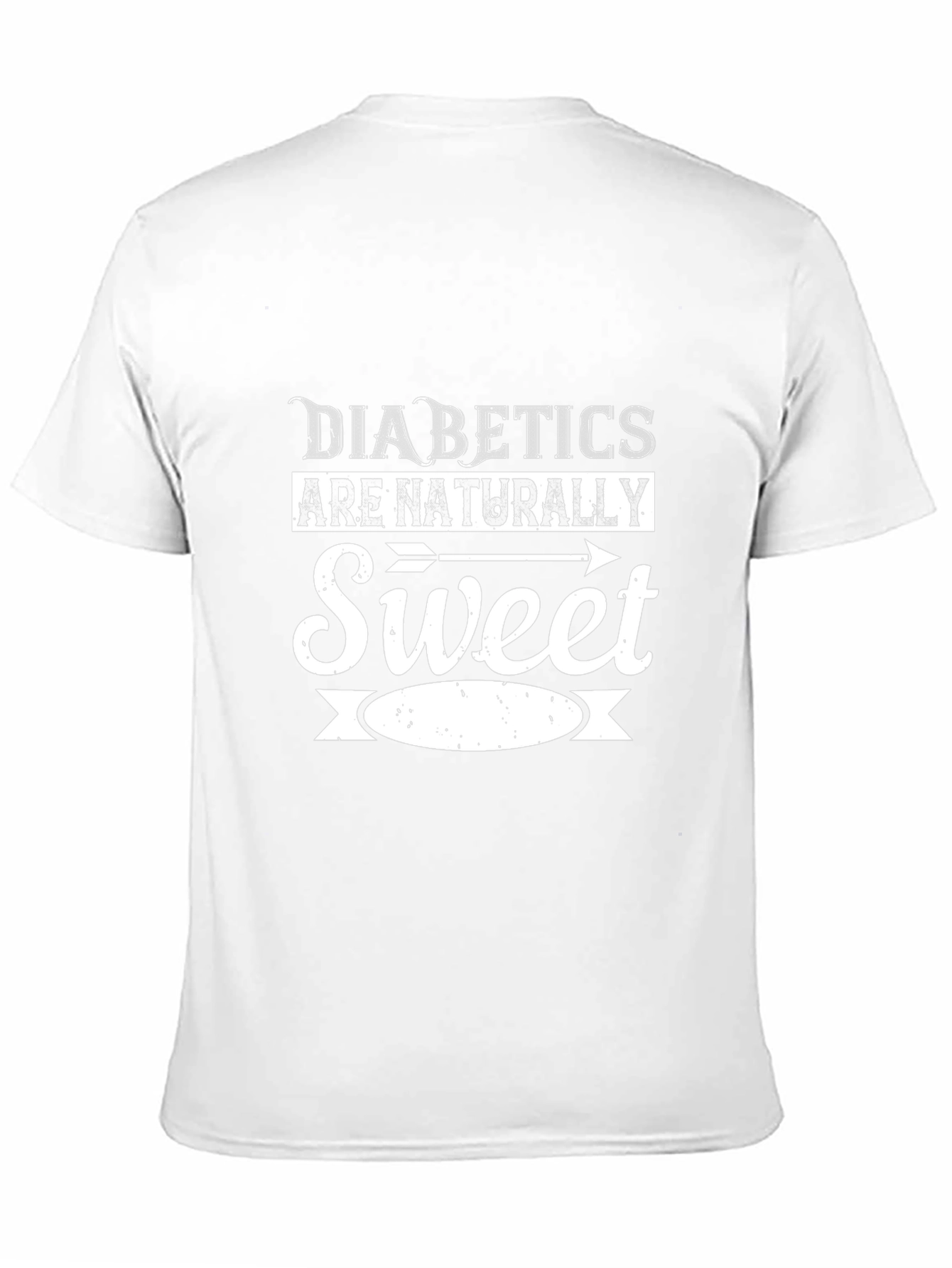 Diabetics Are Naturally Sweet Graphic T-Shirt