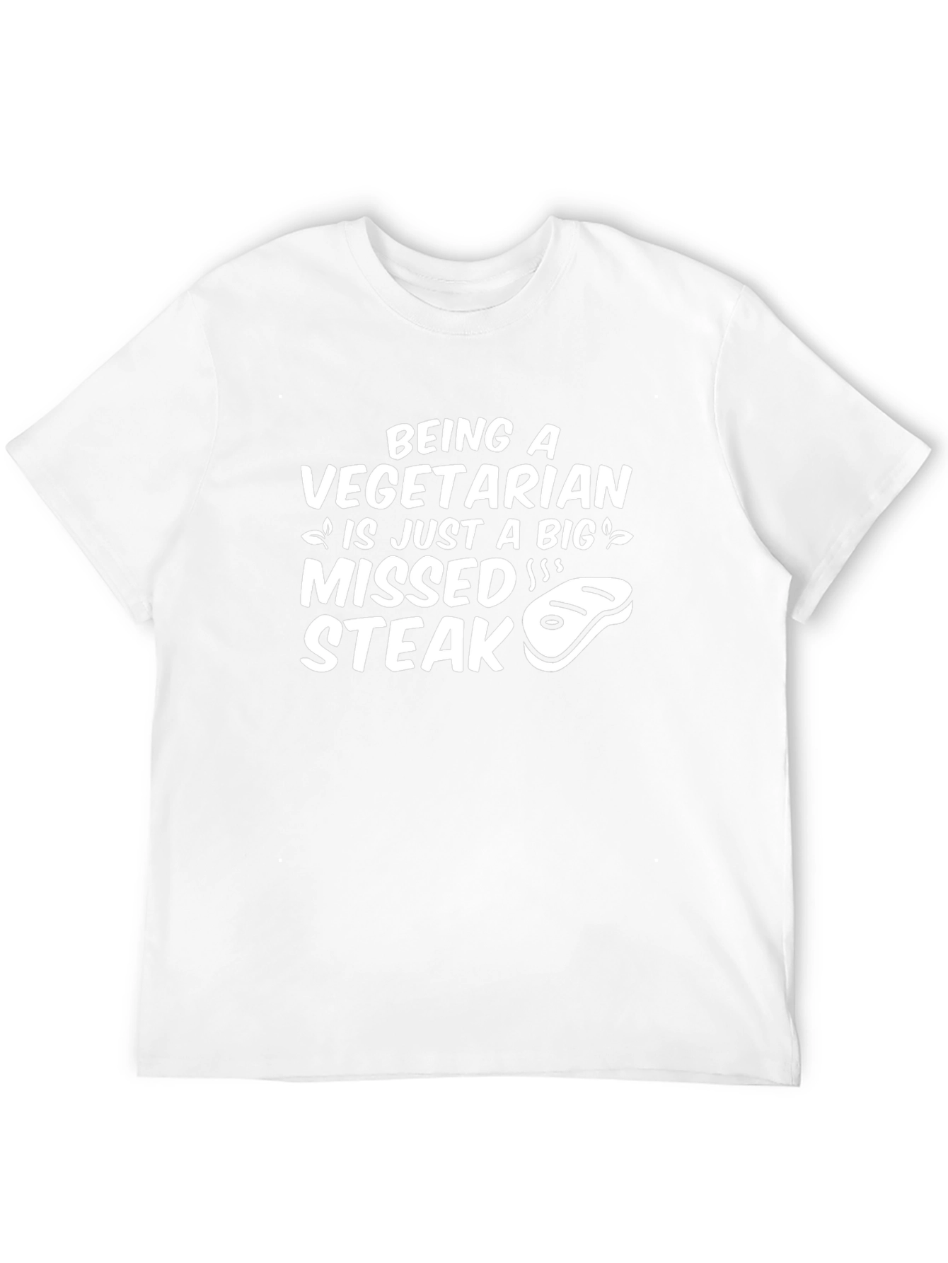 Vegetarian Missed Steak Graphic Tee - Funny Slogan