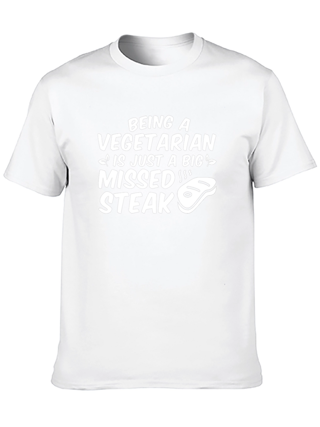 Vegetarian Missed Steak Graphic Tee - Funny Slogan
