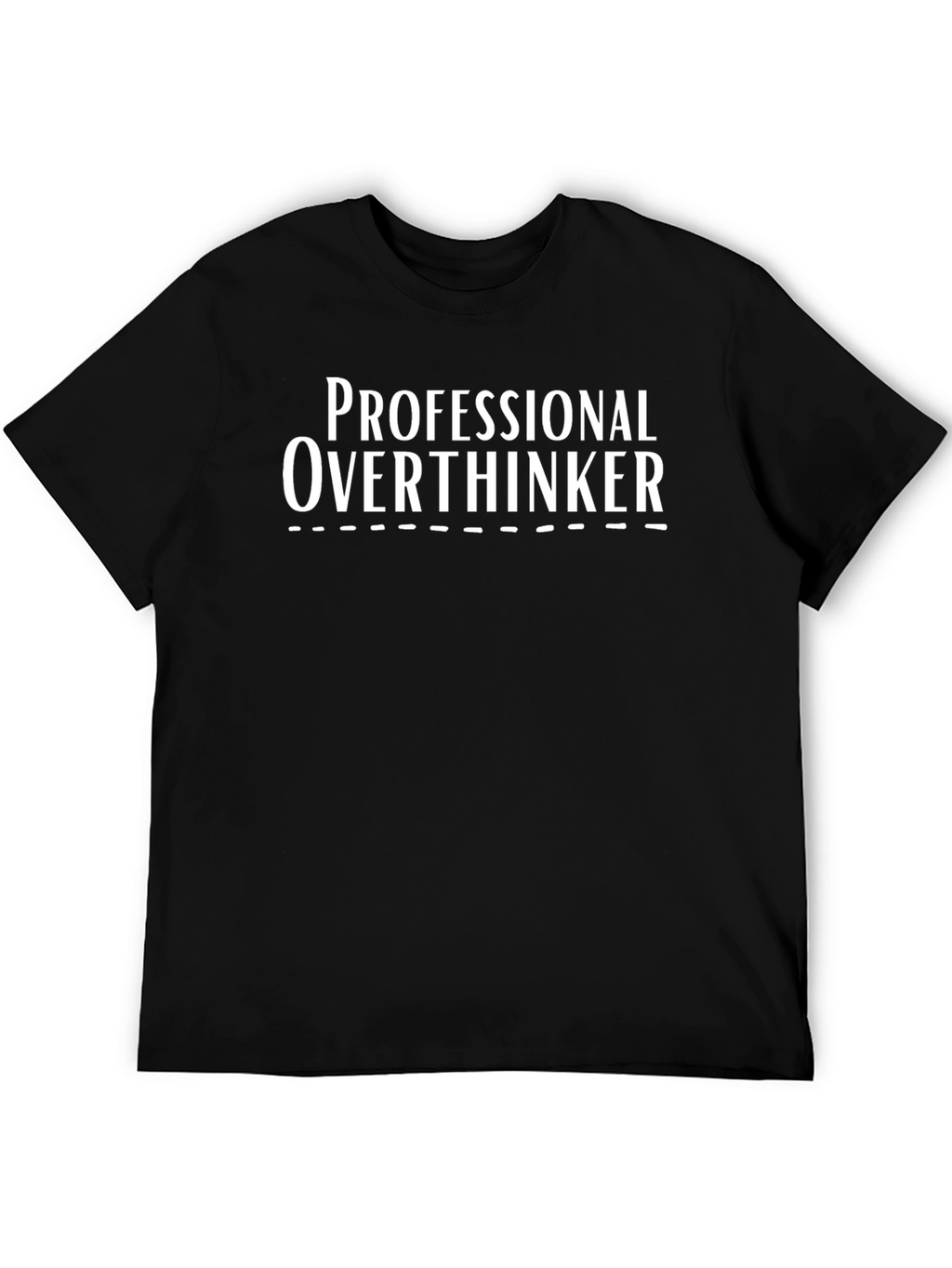Professional Overthinker Black T-Shirt