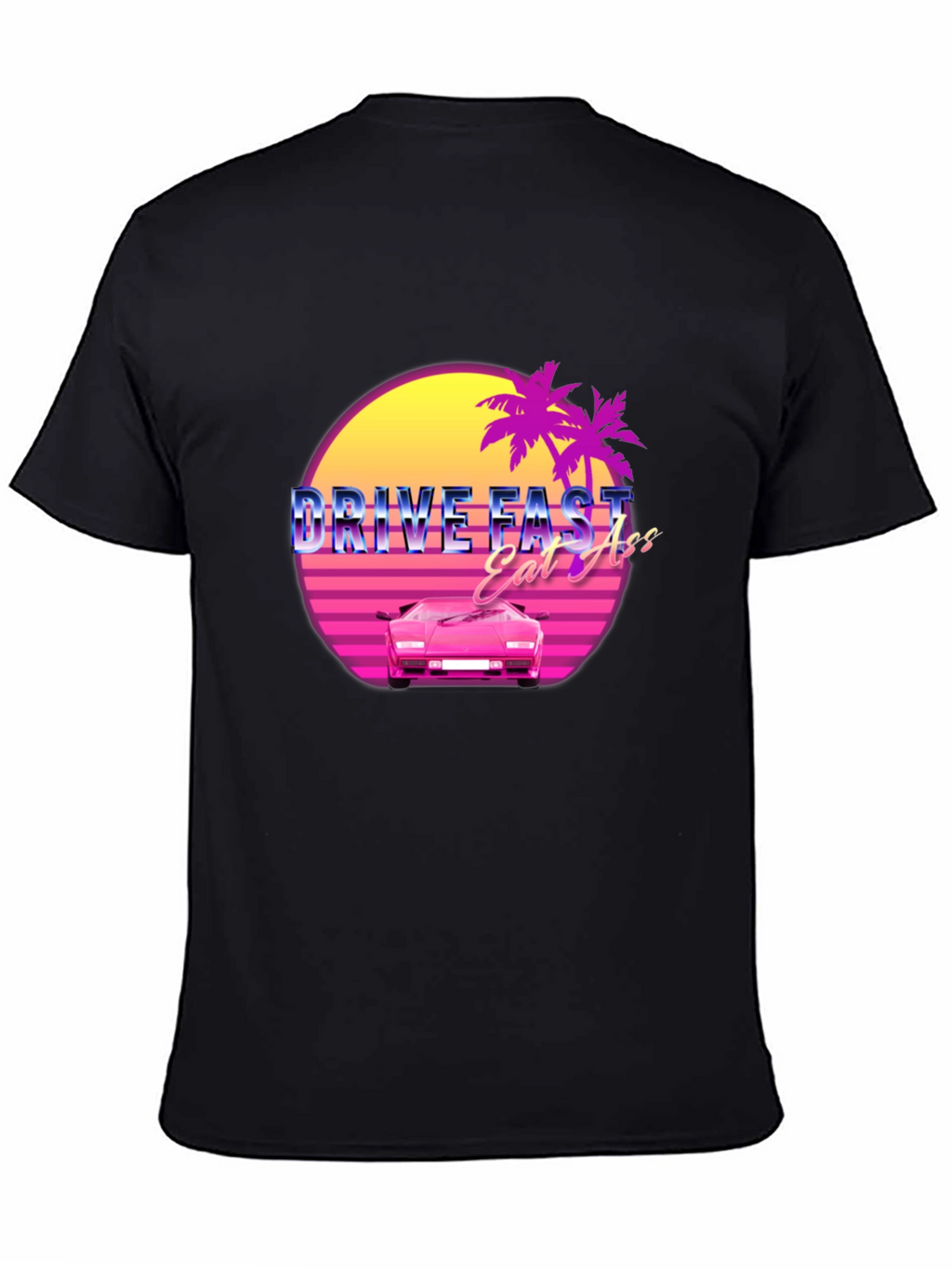 Drive Fast Eat Ass Retro Graphic T-Shirt