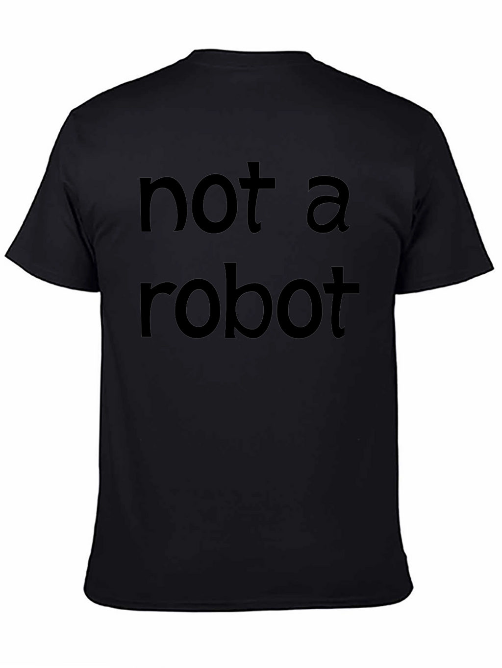Not A Robot Black Crew Neck T-Shirt