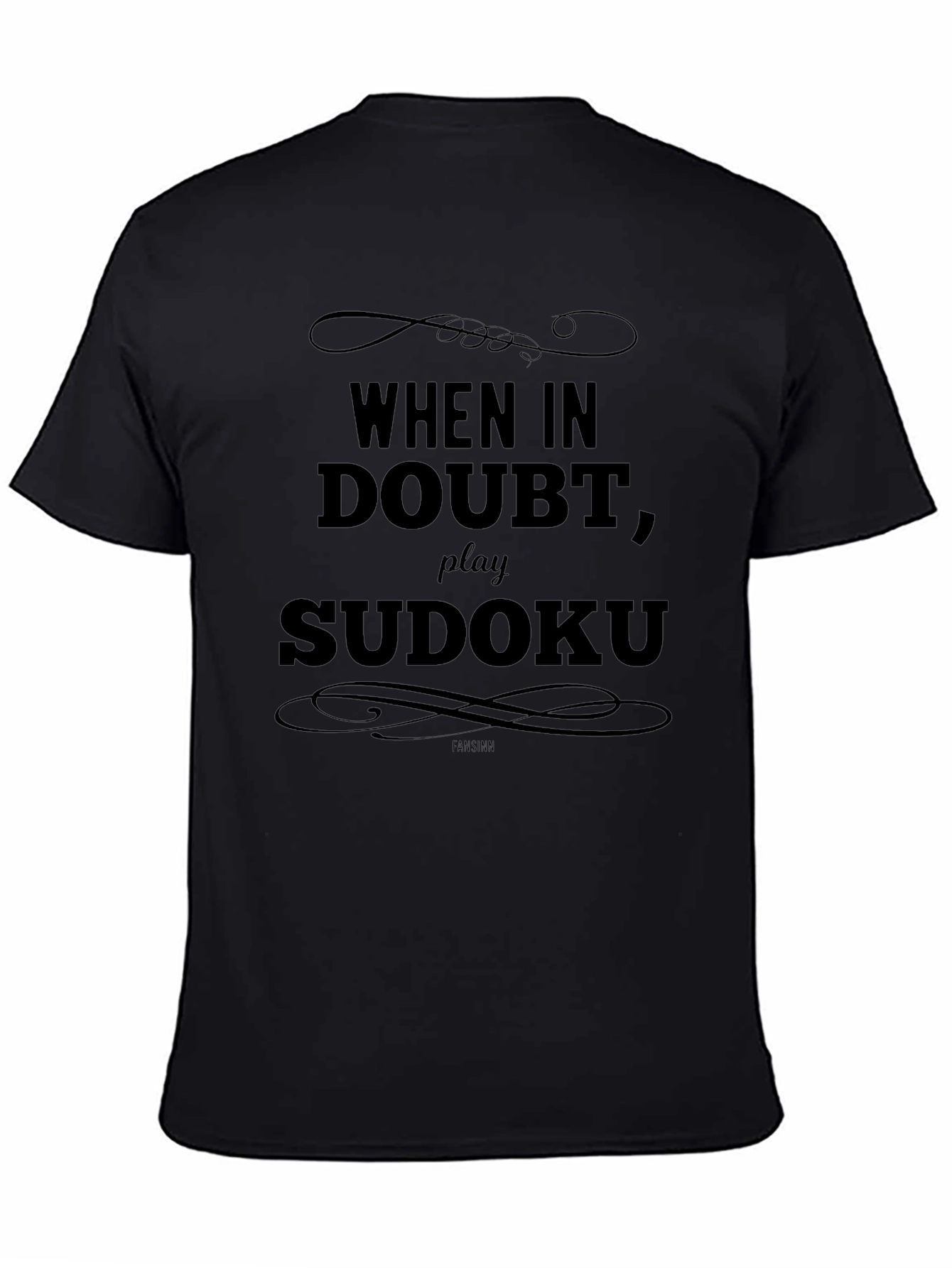 Sudoku Puzzle T-Shirt - When In Doubt Play!