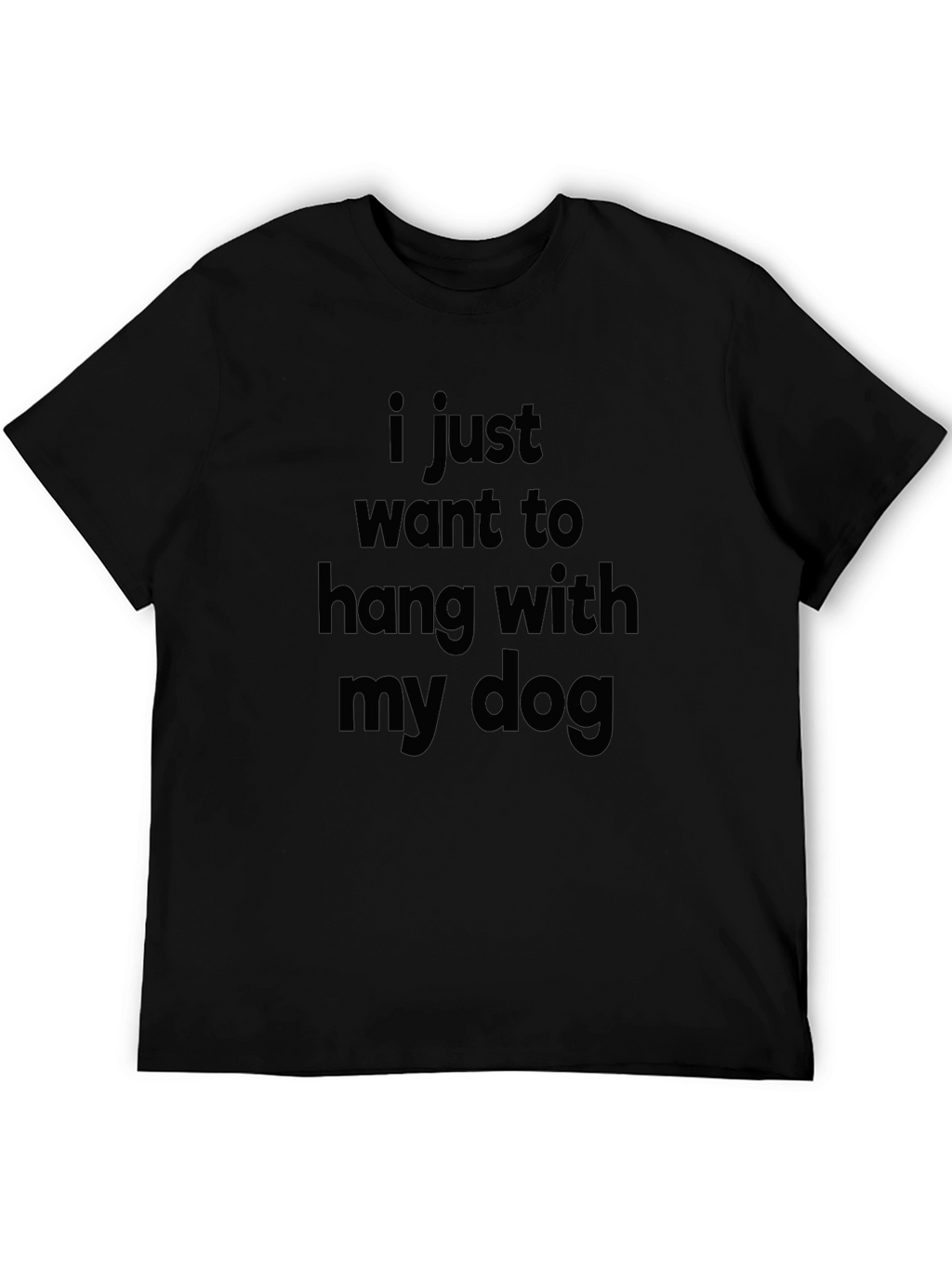 Hang With My Dog Black T-Shirt