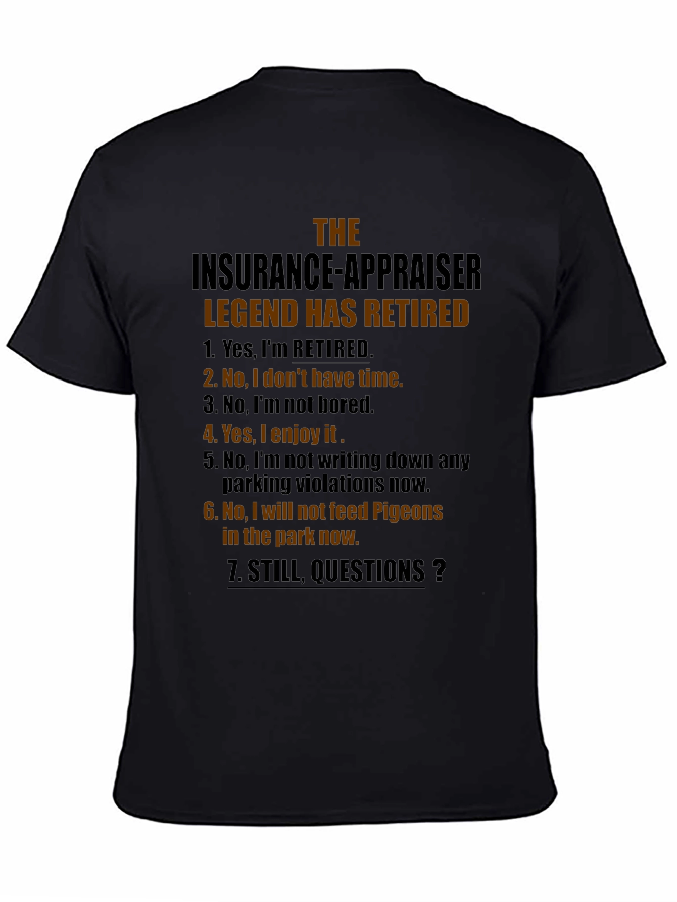 Retired Insurance Appraiser T-Shirt