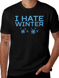 I Hate Winter Graphic Tee