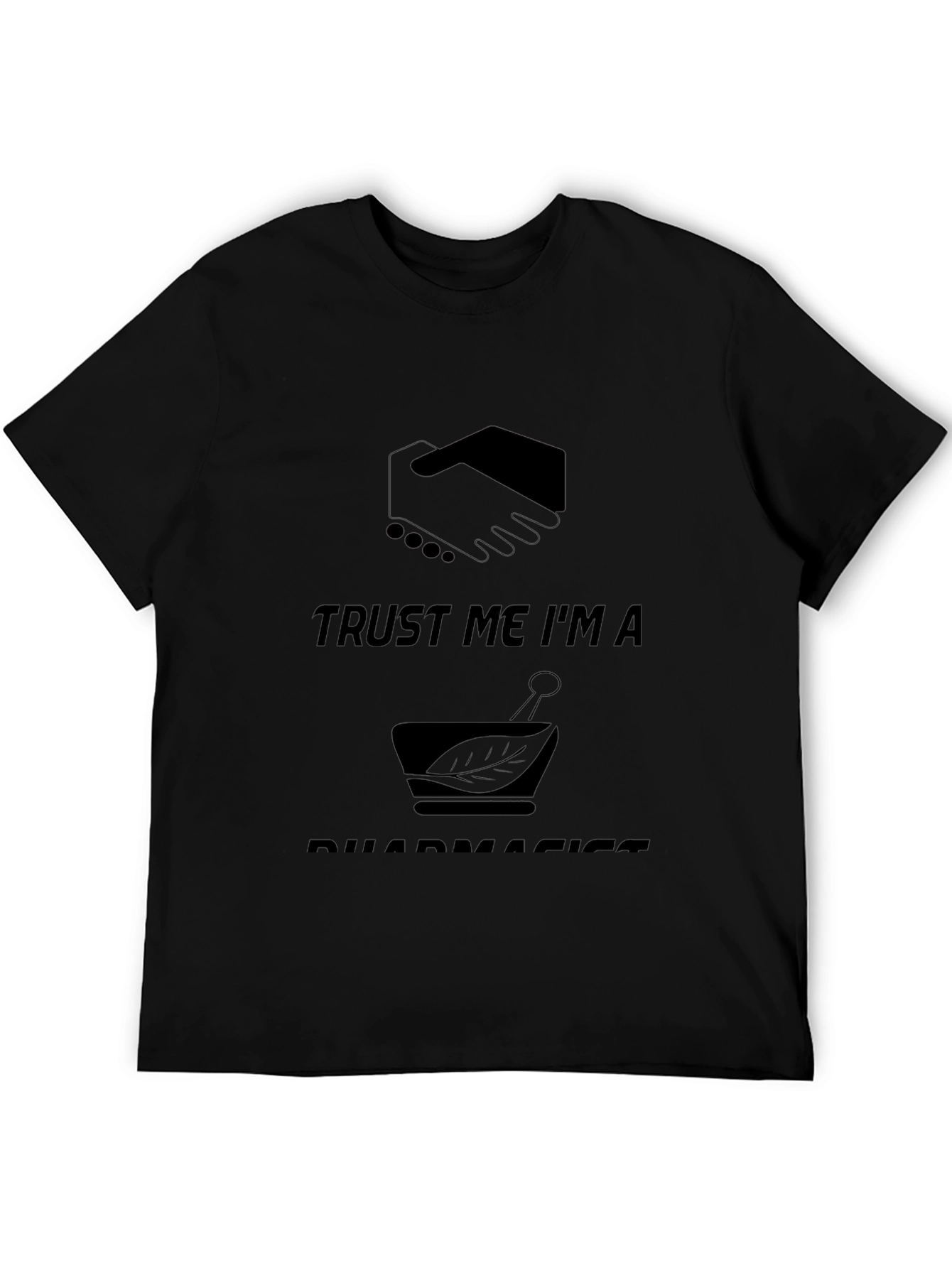 Trust Me Im A Pharmacist Black T-Shirt