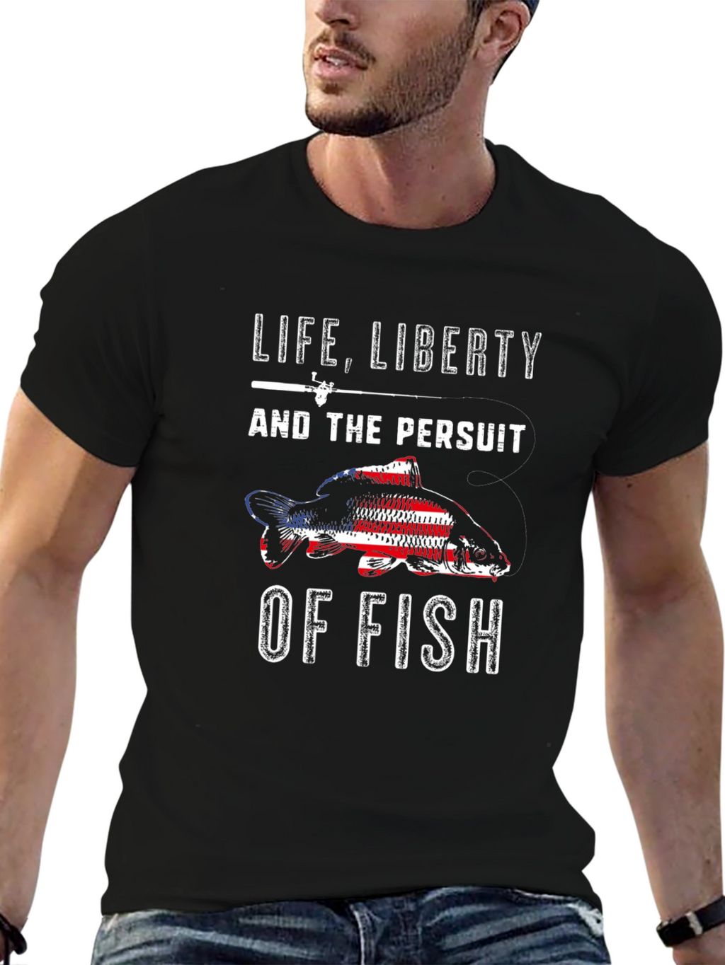 Life Liberty Pursuit of Fish Patriotic T-Shirt