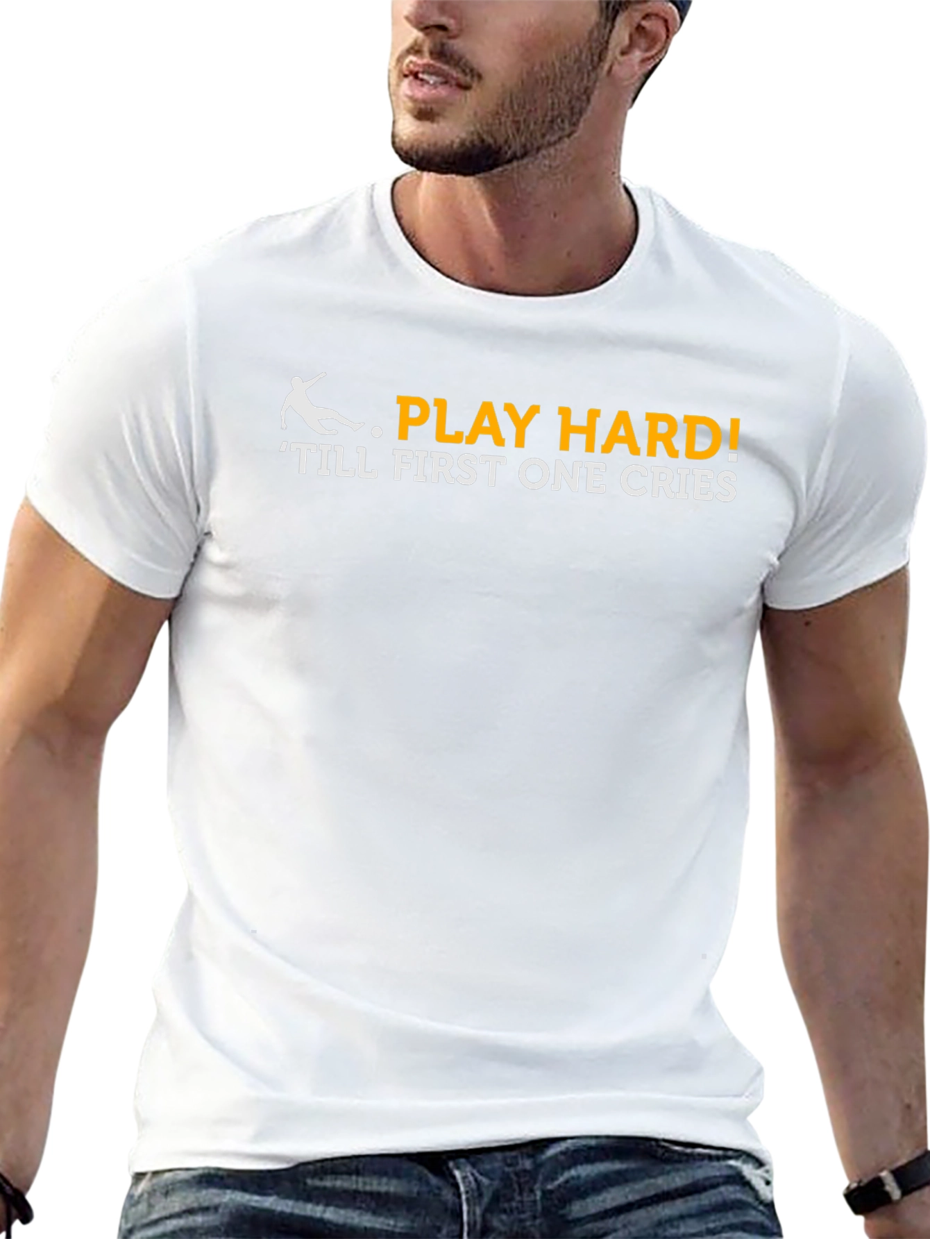 Play Hard T-Shirt - Till First One Cries!