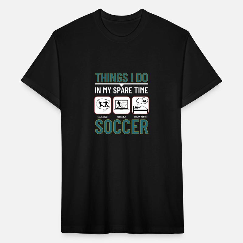 Soccer Things I Do In My Spare Time Funny Soccer