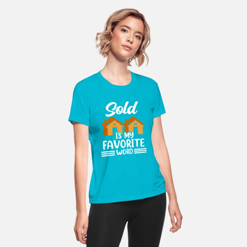 Sold Is My Favorite Word Job Realtor Real Estate