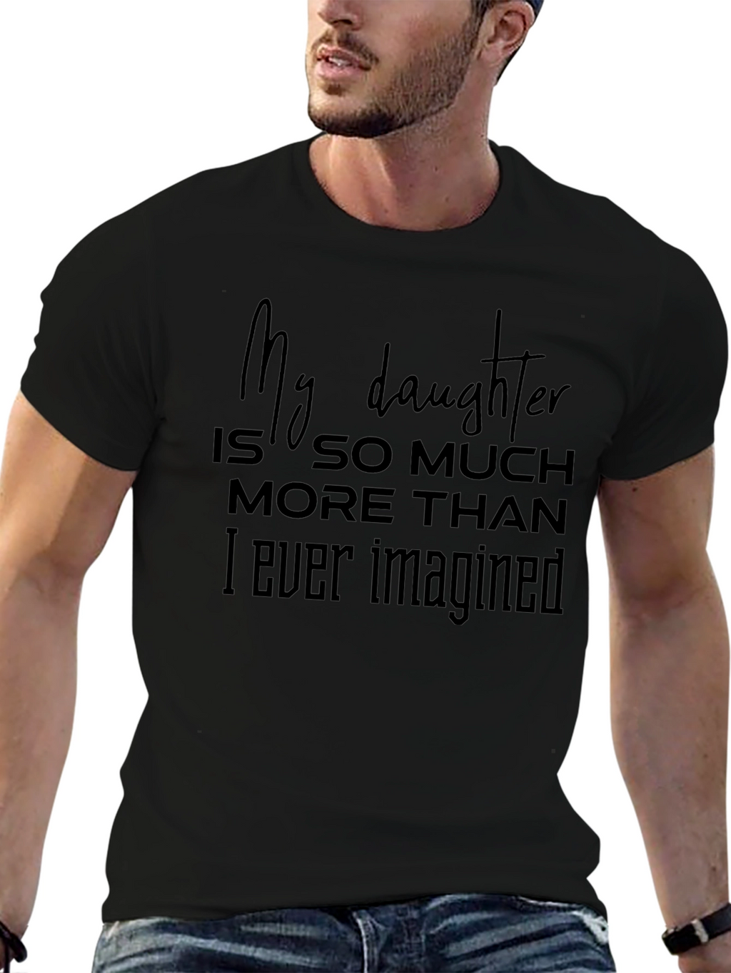 My Daughter T-Shirt - Fathers Day Gift
