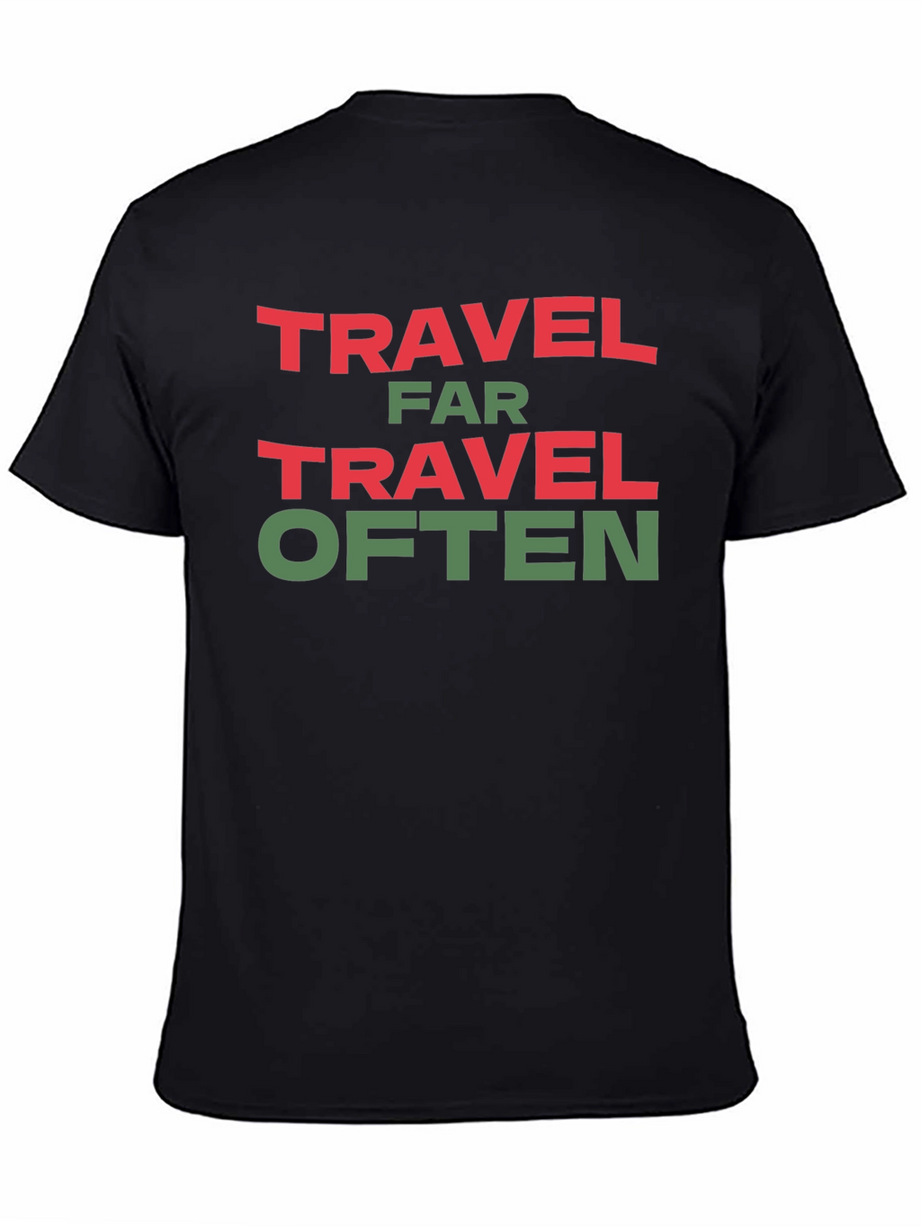 Travel Far Travel Often Graphic Tee