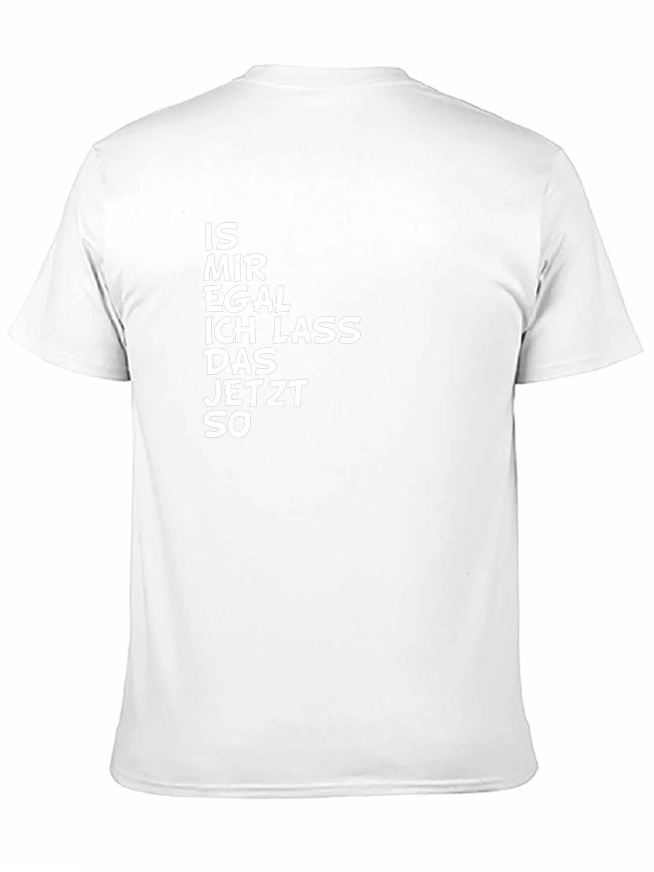 Is Mir Egal T-Shirt Funny Slogan German Text Tee