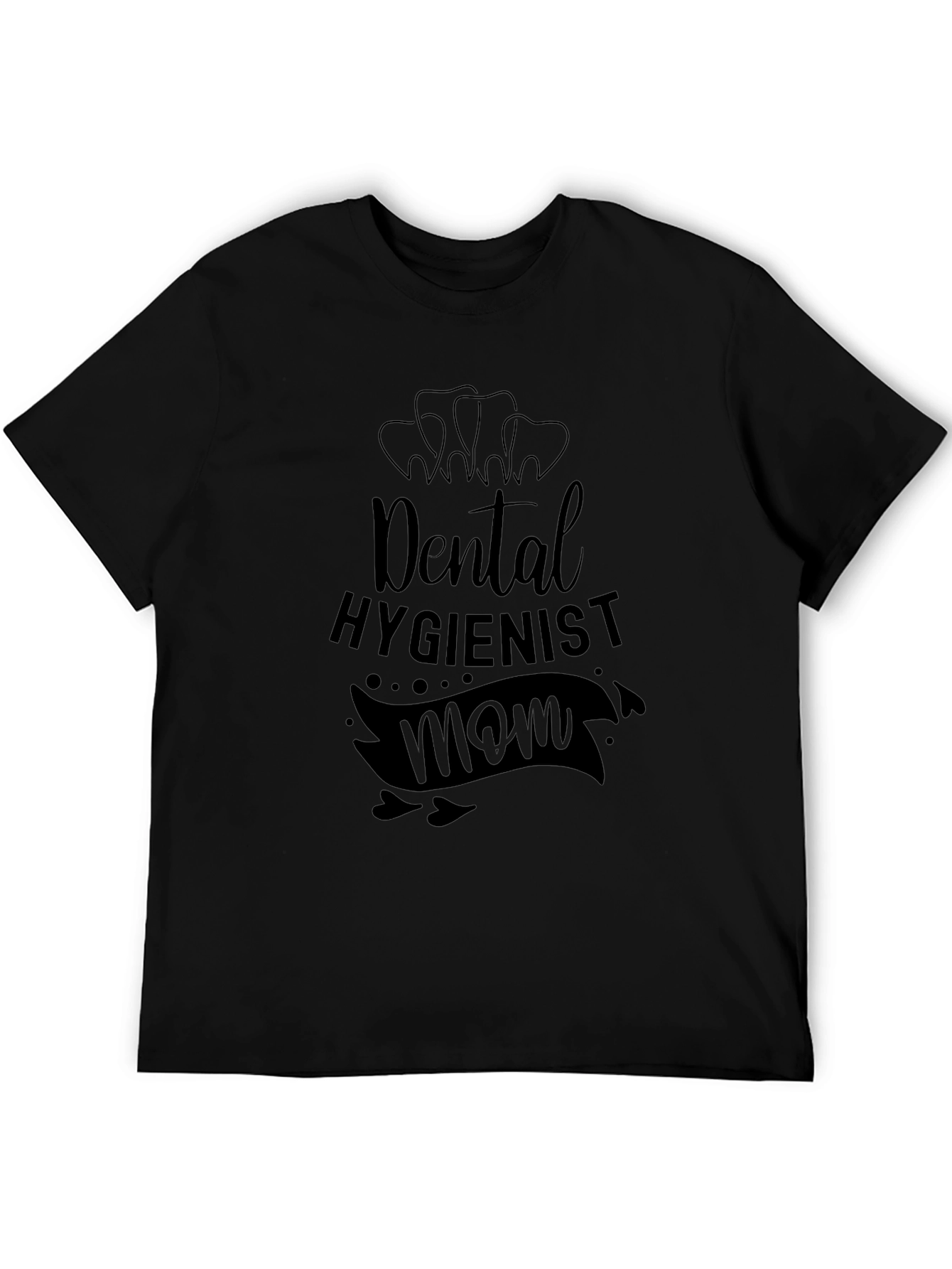 Dental Hygienist Mom Graphic T-Shirt