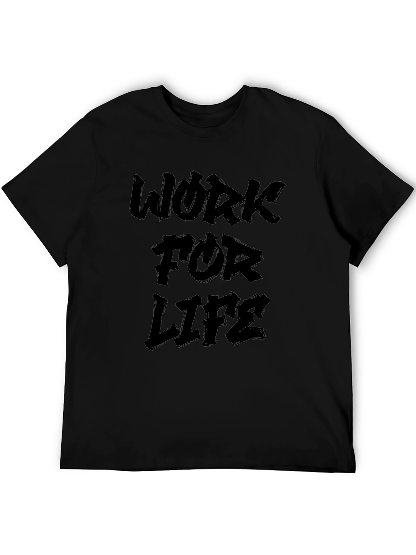 Work For Life Graphic Tee - Black Casual T-Shirt