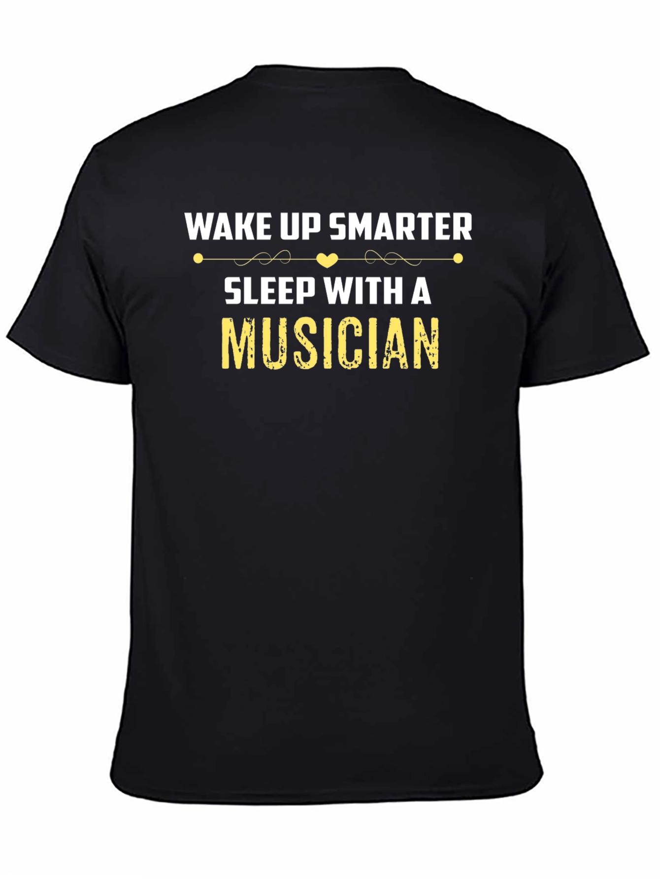 Wake Up Smarter Musician T-Shirt