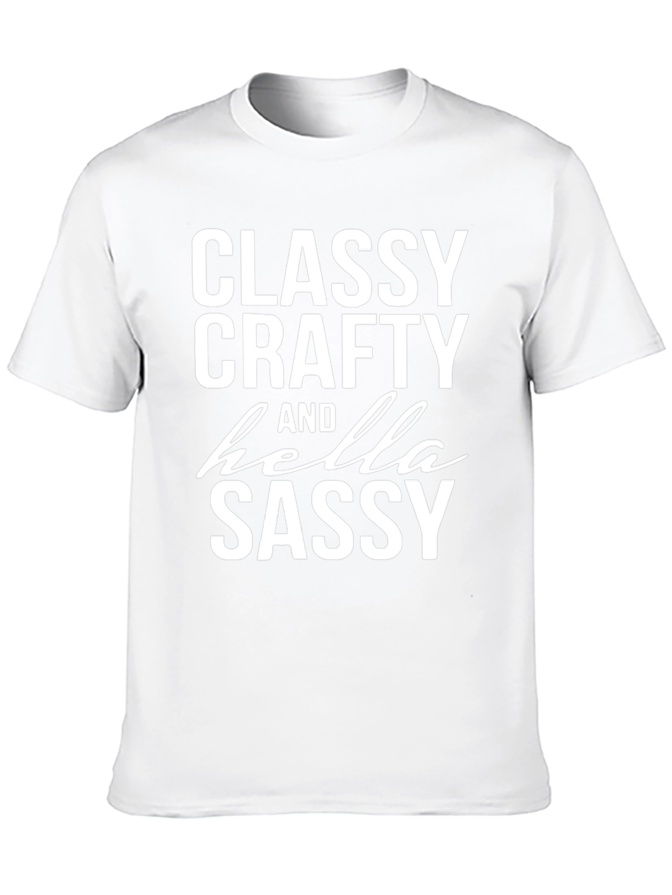 Classy Crafty Sassy Graphic Tee