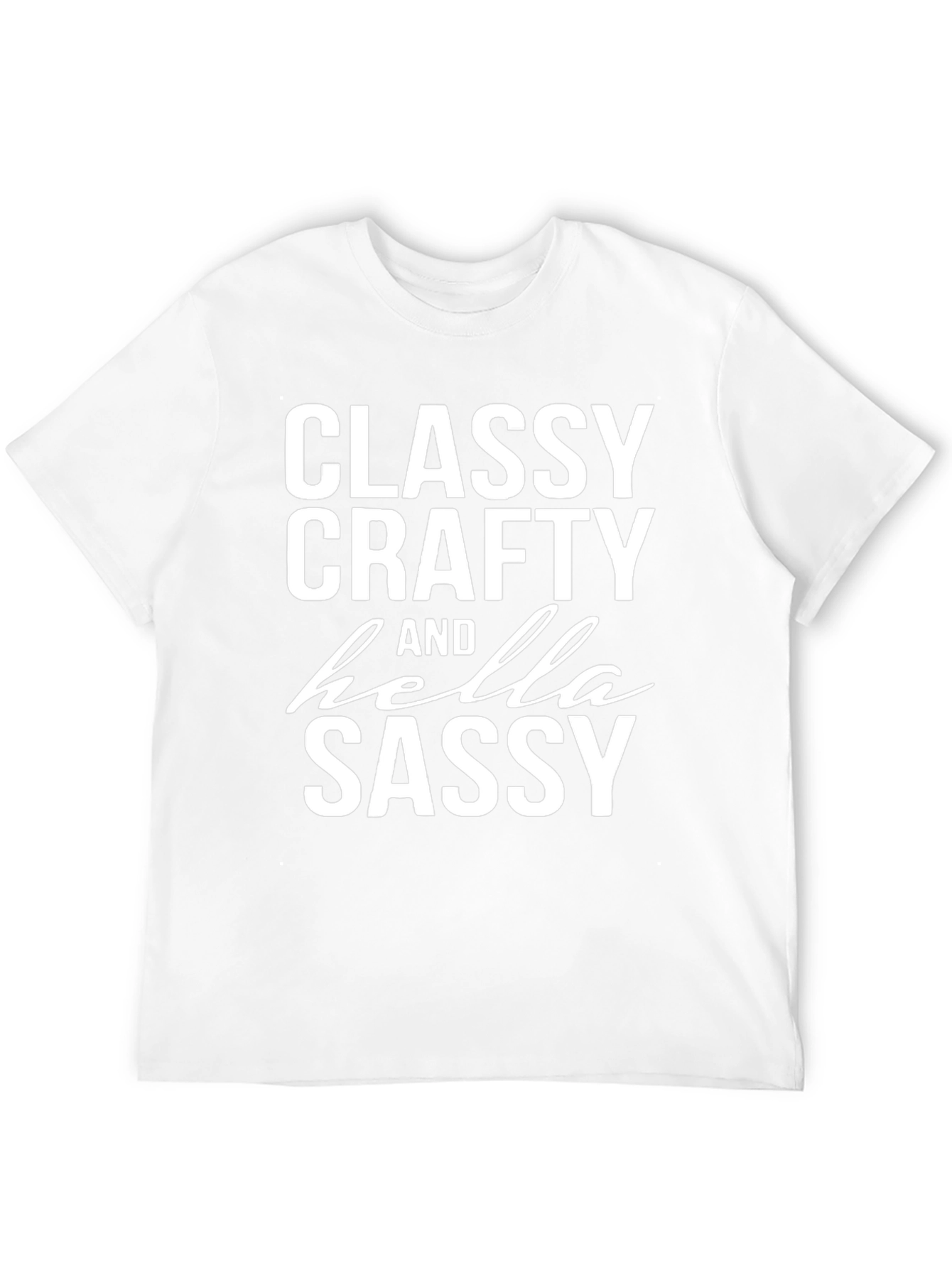 Classy Crafty Sassy Graphic Tee