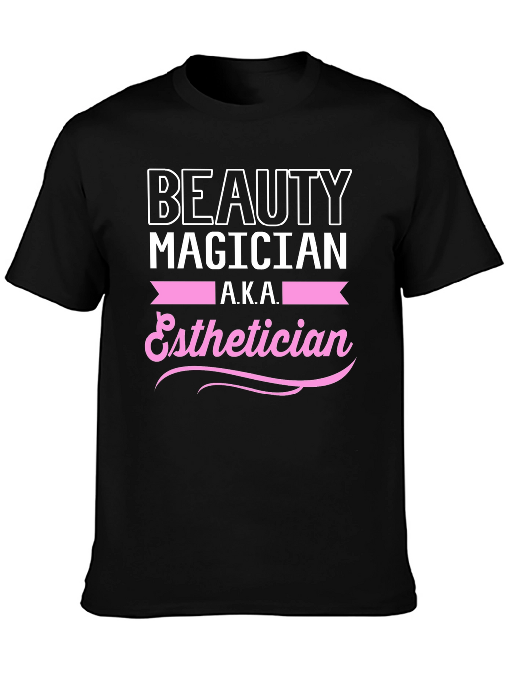 Beauty Magician Esthetician Graphic Tee