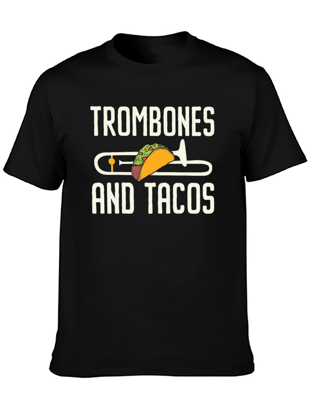 Trombones and Tacos Graphic T-Shirt