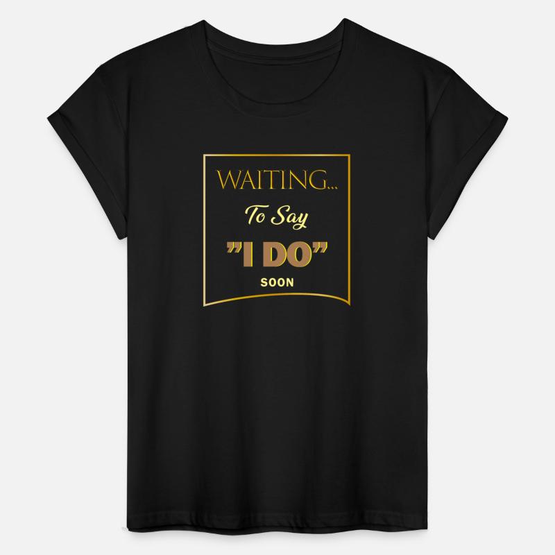 WAITING I DO 5 SHIRT