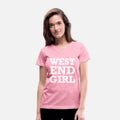 West End Girl Funny Women