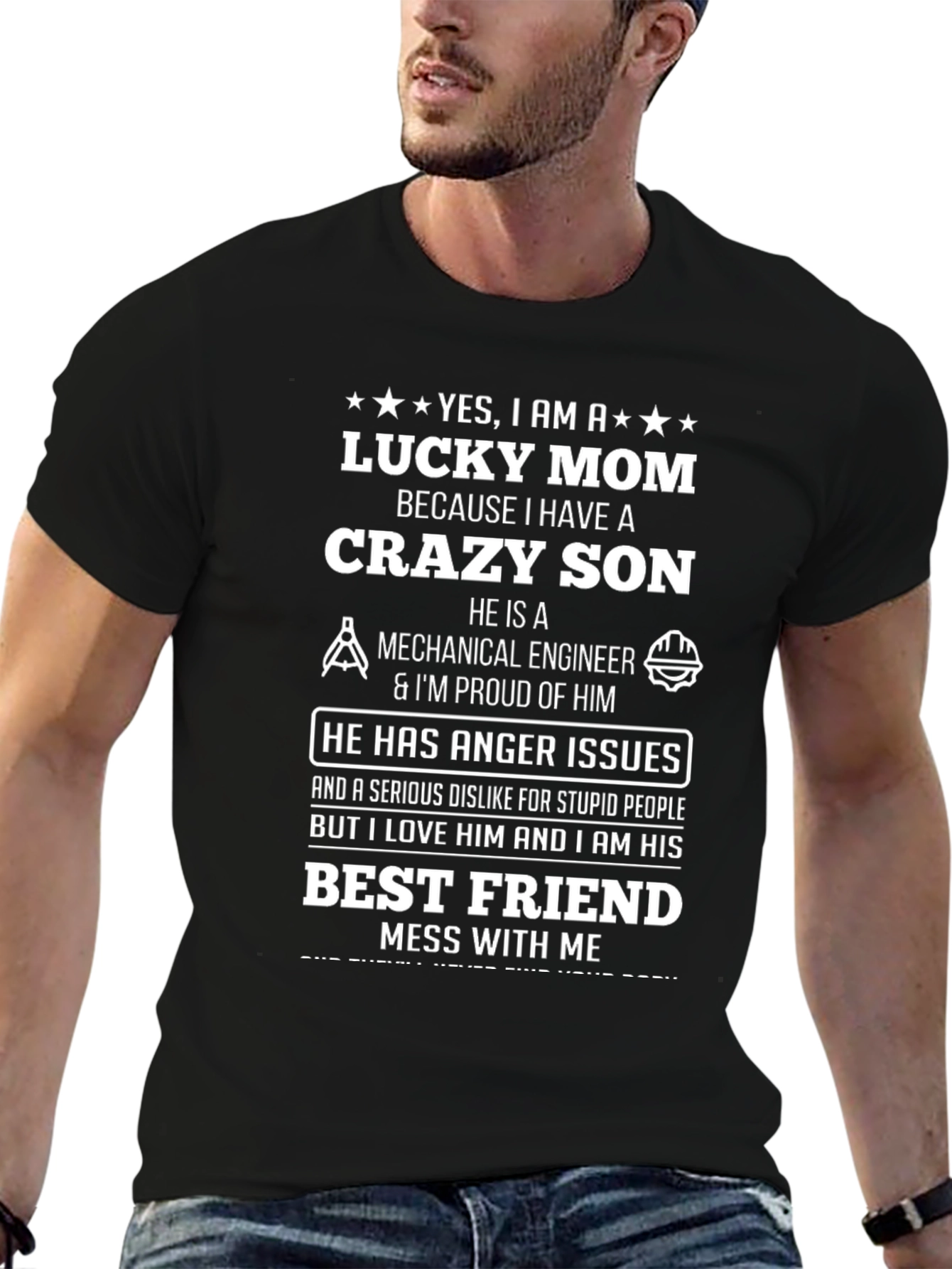 Lucky Mom Crazy Son Mechanical Engineer T-Shirt