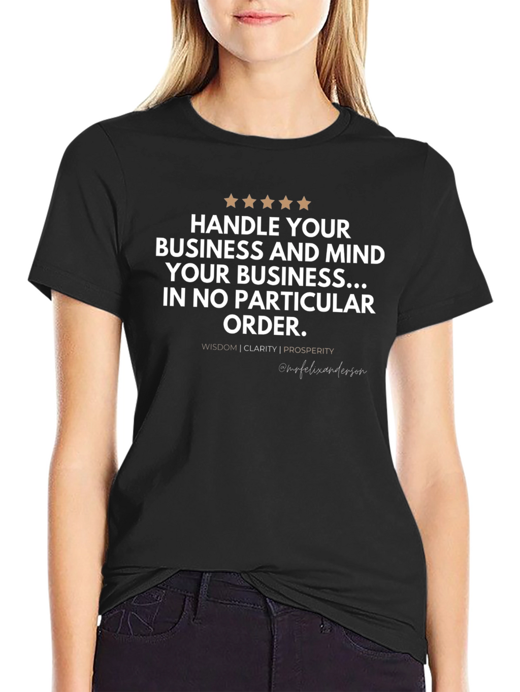 Handle Your Business T-Shirt