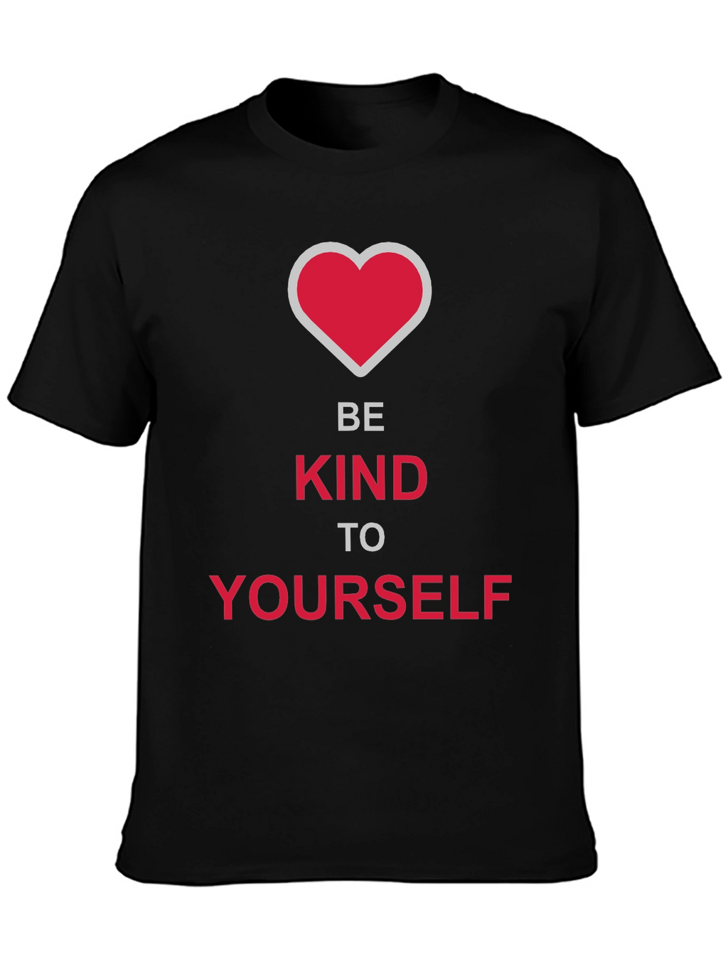 Be Kind To Yourself Graphic Tee