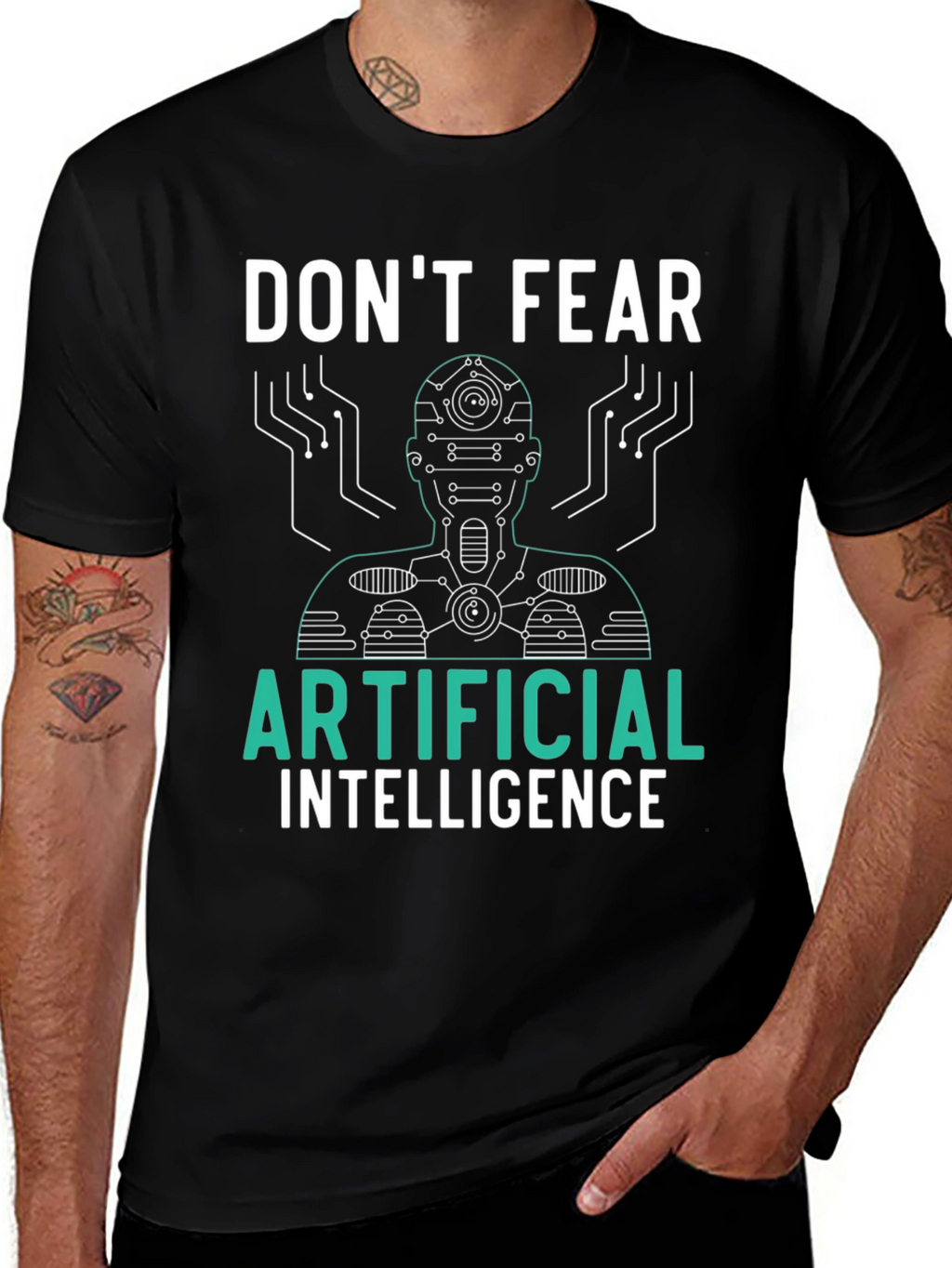 Dont Fear Artificial Intelligence Graphic Tee