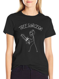 Tree Surgeon Funny Graphic Tee