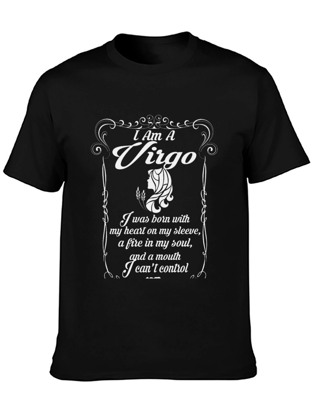 I Am A Virgo T-Shirt - Zodiac Sign Tee