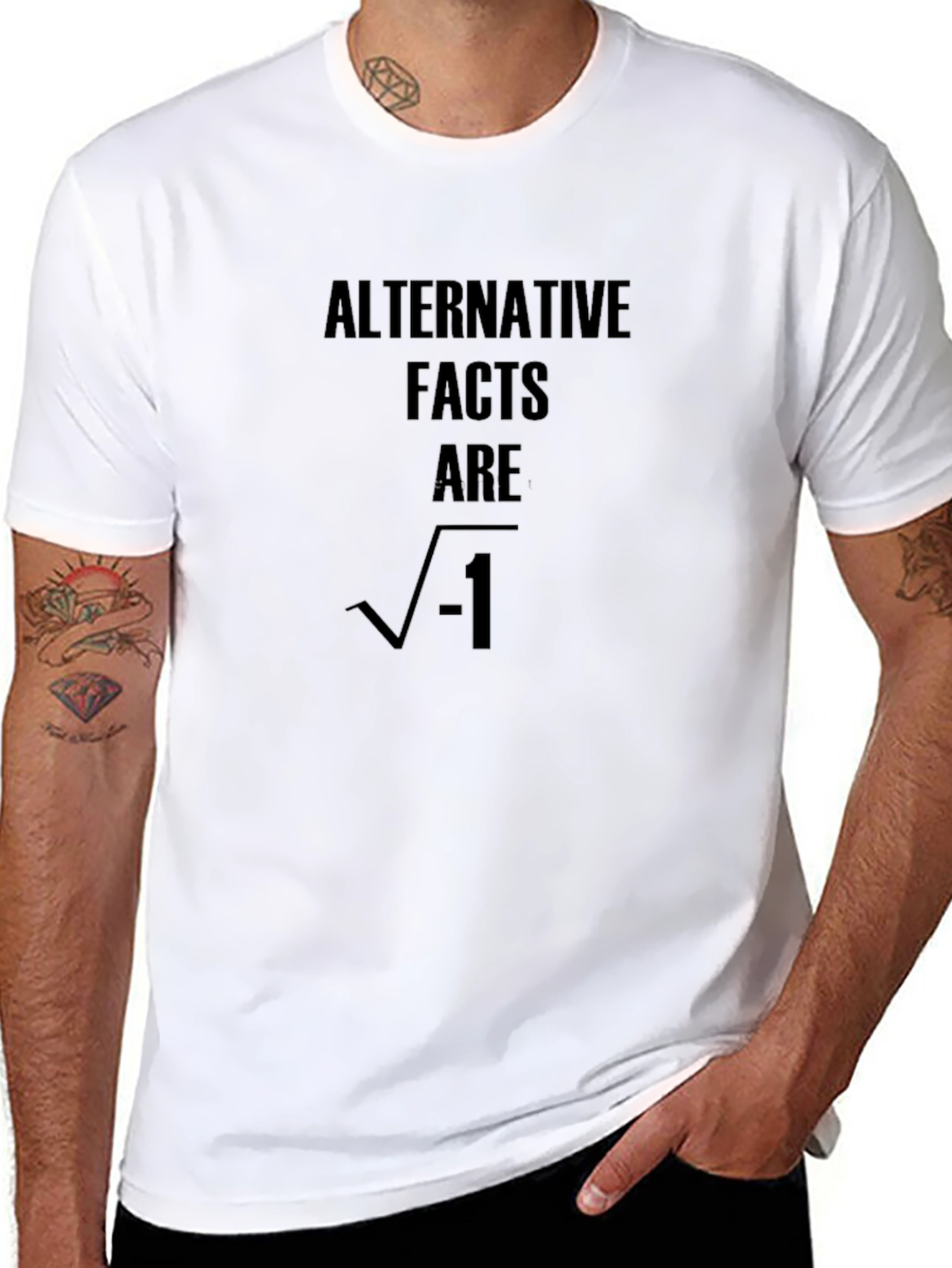 Alternative Facts Are Imaginary T-Shirt