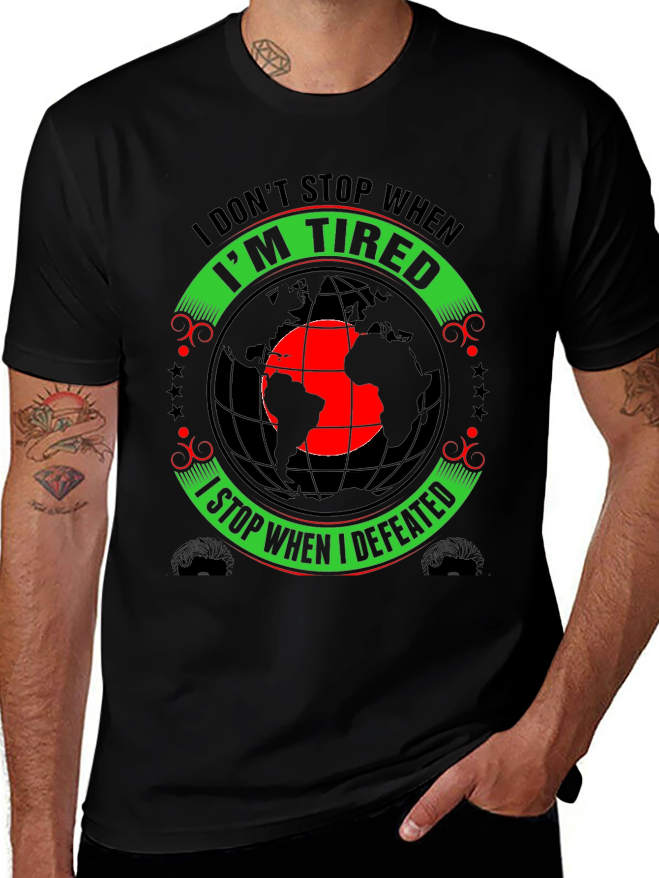 Motivational Graphic Tee - I Dont Stop When Im Tired